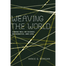 Weaving the World: Simone Weil on Science, Mathematics, and Love