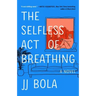 The Selfless Act of Breathing