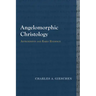 Angelomorphic Christology: Antecedents and Early Evidence