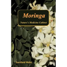 Moringa: Nature's Medicine Cabinet