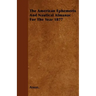 The American Ephemeris And Nautical Almanac For The Year 1877
