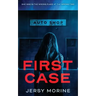 First Case