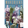 Mavericks: A Gallery of Texas Characters