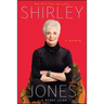 Shirley Jones: A Memoir