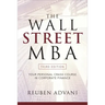 The Wall Street Mba, Third Edition: Your Personal Crash Course in Corporate Finance
