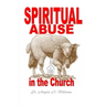 Spiritual Abuse in the Church