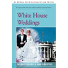 White House Weddings