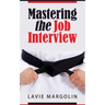 Mastering the Job Interview