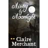 Mistry by Moonlight