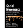 Social Movements: Identity, Culture, and the State