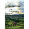 Bittersweet Tapestry: A Novel of Eighteenth Century Europe