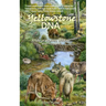 Yellowstone DNA: A Tale of Wolves, Wildlife and Humans