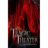 Tragic Theater