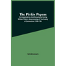 The Pitkin Papers; Correspondence And Documents During William Pitkin'S Governorship Of The Colony Of Connecticut 1766-1769