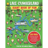 Lake Cumberland Giant Book of Fun: Coloring Pages, Games, Activity Pages, Journal Pages, and special Lake Cumberland memories!
