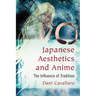 Japanese Aesthetics and Anime: The Influence of Tradition