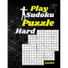 Play Sudoku puzzle games hard: The 8.5 x 11 inch contains 80 pages . sudoku play games These range from easy to hard all 9x9, but their level is more