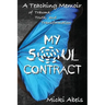 My Soul Contract: A Teaching Memoir of Trauma, Truth, and Transformation