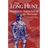 The Long Hunt: Death of the Buffalo East of the Mississippi