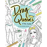 Drag Queens of the South: A Coloring Book