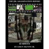 The JFK Assassination Report: 13 Shots