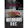 Notorious D.O.C.: Hope Sze Medical Thriller