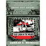 Your Cabin in the Woods: A Compilation of Cabin Plans and Philosophy for Discovering Life in the Great Out Doors