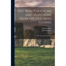 Old Irish Paradigms and Selections From the Old-Irish Glosses: With Notes and Vocabulary