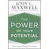 The Power of Your Potential: How to Break Through Your Limits