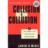 Collision and Collusion: The Strange Case of Western Aid to Eastern Europe