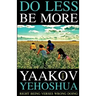 Do Less Be More: Right Being Verses Wrong Doing