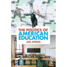The Politics of American Education