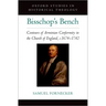 Bisschop's Bench: Contours of Arminian Conformity in the Church of England, C.1674--1742