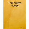 The Yellow House