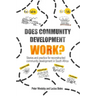 Does Community Development Work?: Stories and Practice for Reconstructed Community Development in South Africa