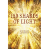 150 Shards of Light