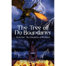 The Tree of No Boundaries: Book One: The Chronicles of Weekland