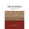 1819 & Before: Singapore's Pasts