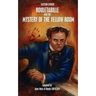 Rouletabille and the Mystery of the Yellow Room