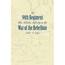 Record of the Ninety-Fourth Regiment, Ohio Volunteer Infantry, in the War of the Rebellion