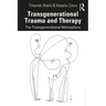 Transgenerational Trauma and Therapy: The Transgenerational Atmosphere