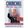 Churchill Without Blood, Sweat, or Tears