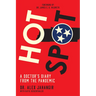 Hot Spot: A Doctor's Diary From the Pandemic