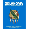 Oklahoma Rules of Criminal Procedure 2021: Title 22 Current through April 1, 2021