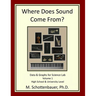 Where Does Sound Come From? Data & Graphs for Science Lab: Volume 1