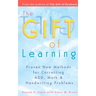 The Gift of Learning: Proven New Methods for Correcting Add, Math & Handwriting Problems