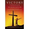 Victory through Surrender