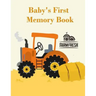 Baby's First Memory Book: Baby's First Memory Book; Tractor Baby