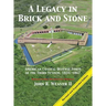 A Legacy in Brick and Stone: American Coast Defense Forts of the Third System, 1816-1867