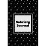 Sobriety Journal: Addiction Recovery Notebook, Guided Daily Diary For Practical Reflection, Writing Thoughts, Gifts, Celebrate Being Sober, Book